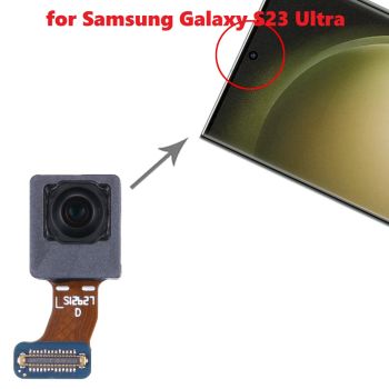 Front Facing Camera Replacement for Samsung Galaxy S23 Ultra