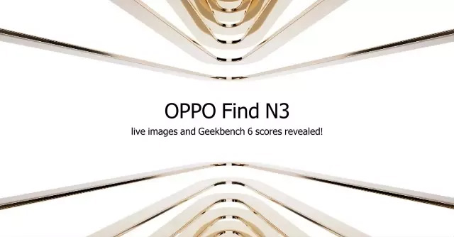 OPPO Find N3 launching very soon