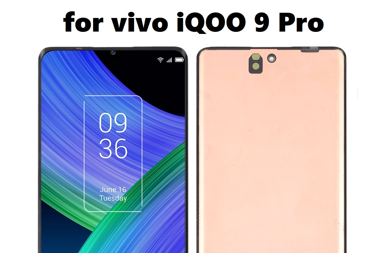 Vivo iQOO 9 Pro LCD Screen: Unmatched Quality and Performance