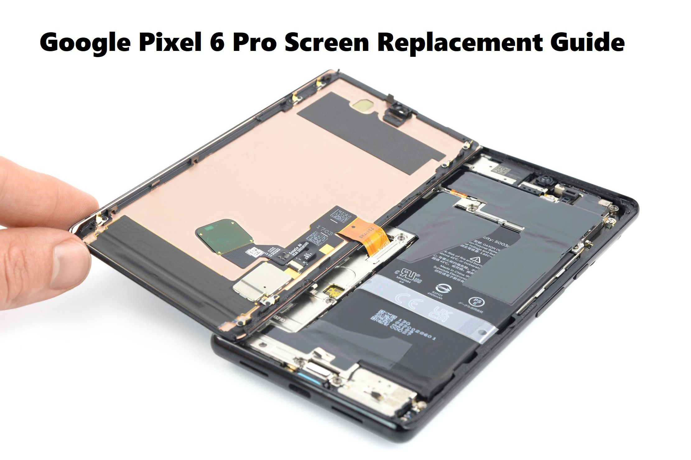 Google Pixel 6 Pro Screen Replacement Guide