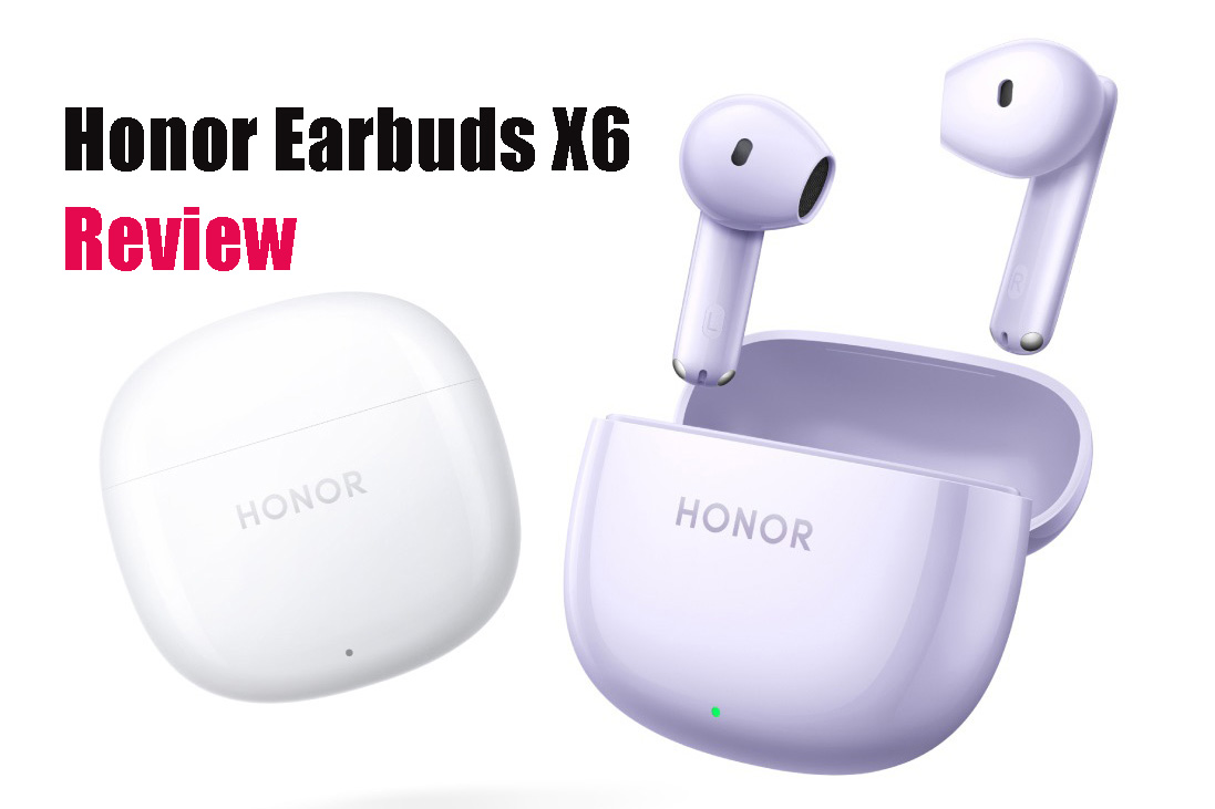Honor Earbuds X6 Review