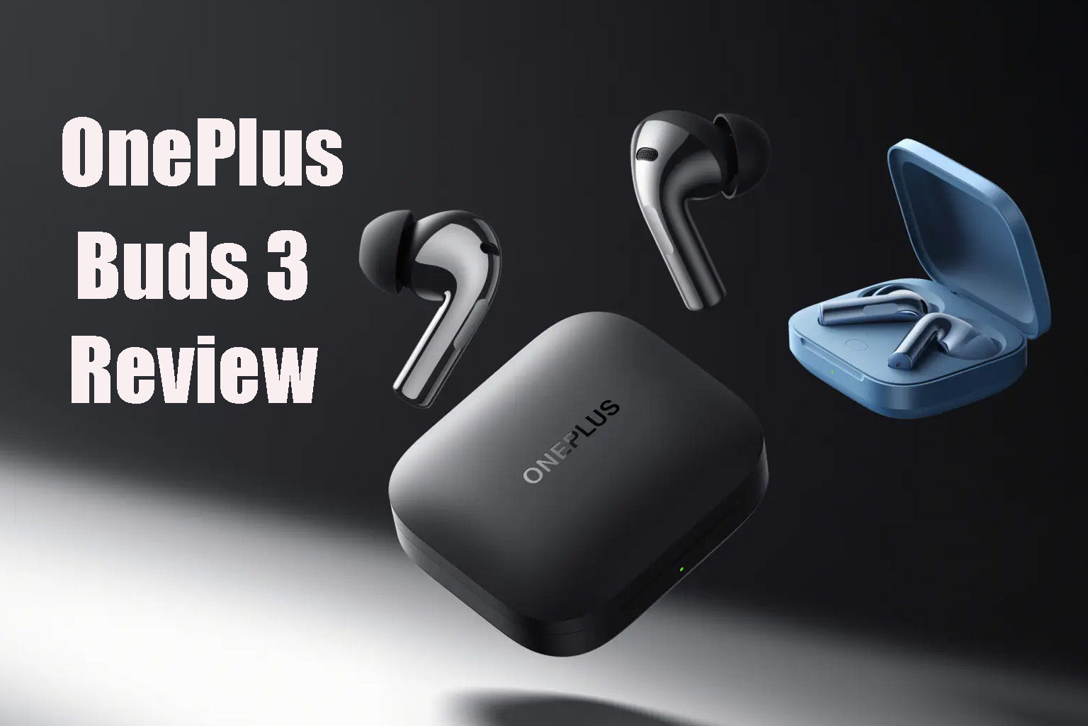 OnePlus Buds 3 Review