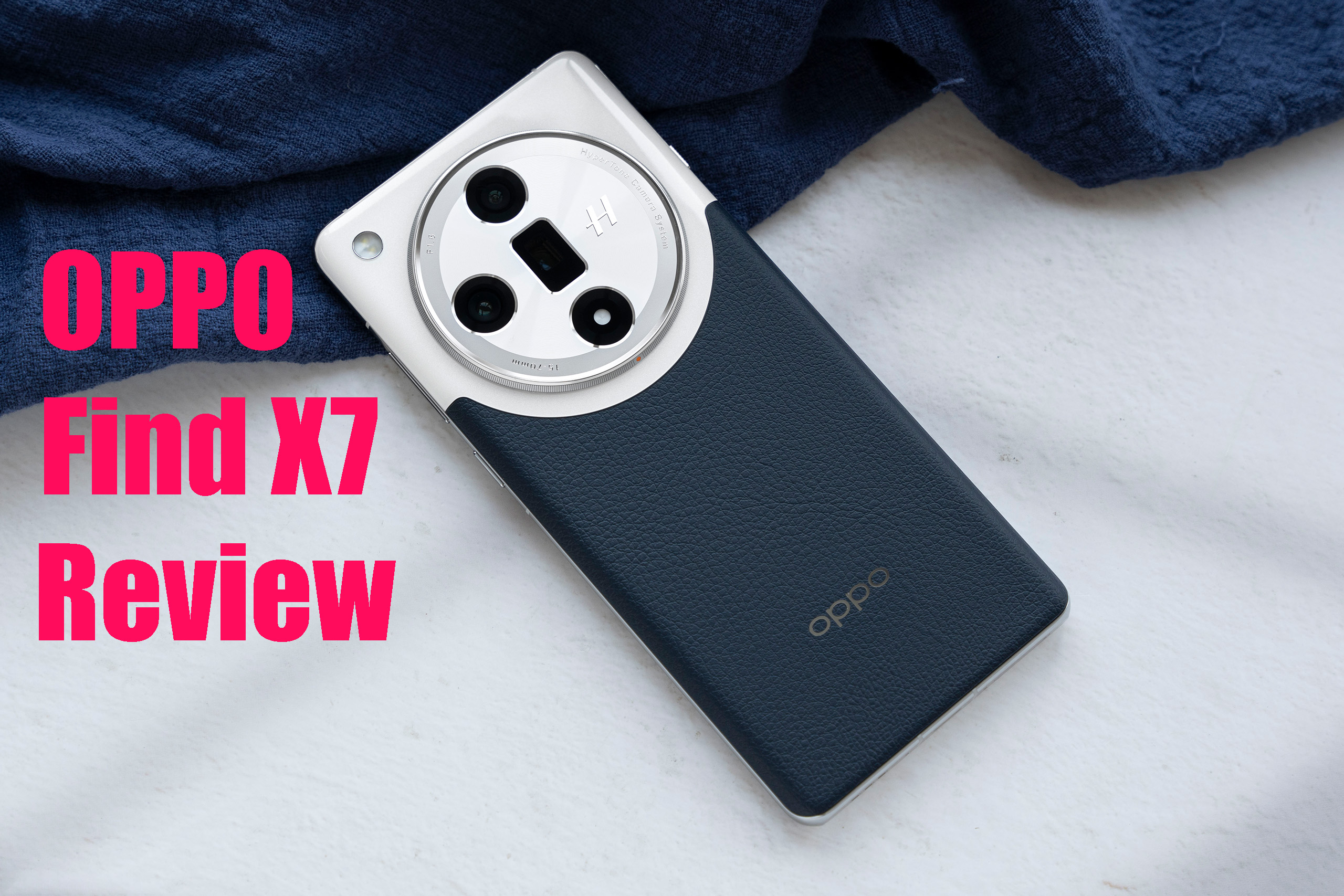 OPPO Find X7 Review