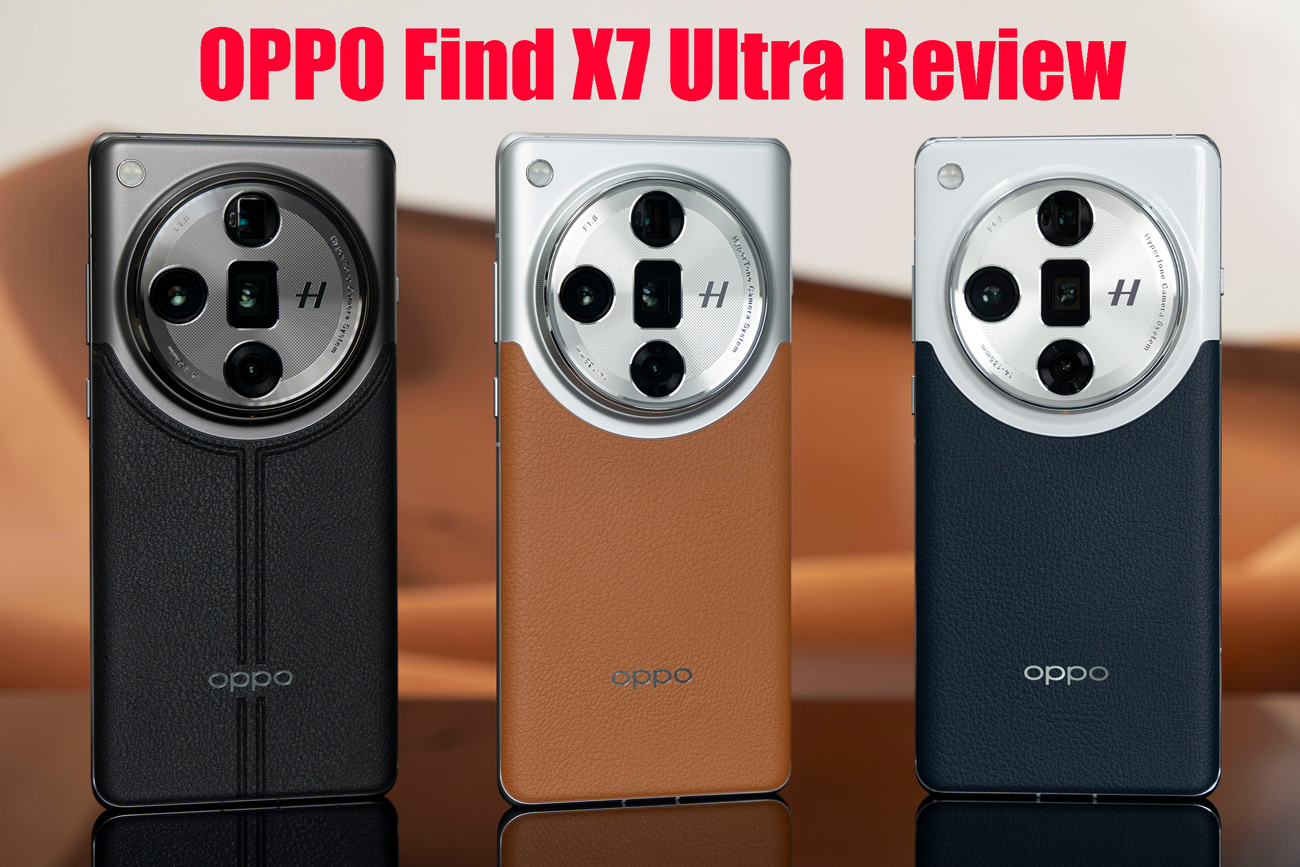 OPPO Find X7 Ultra Review