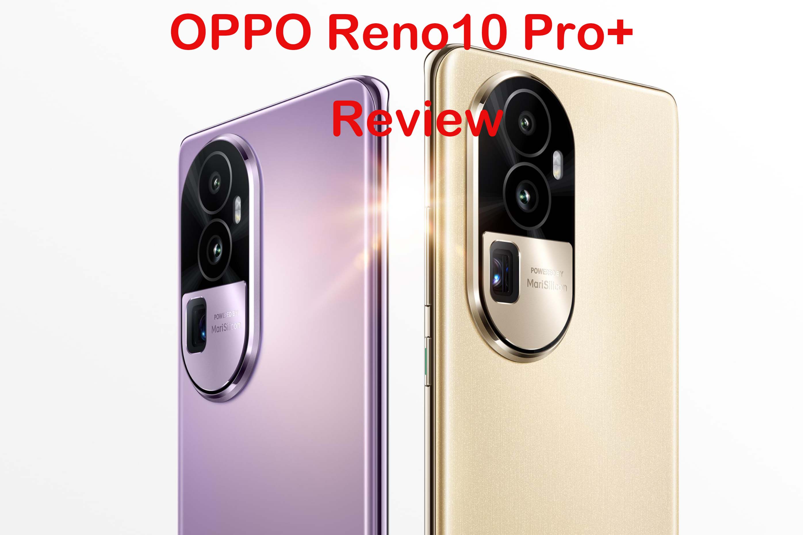 OPPO Reno10 Pro+ Review