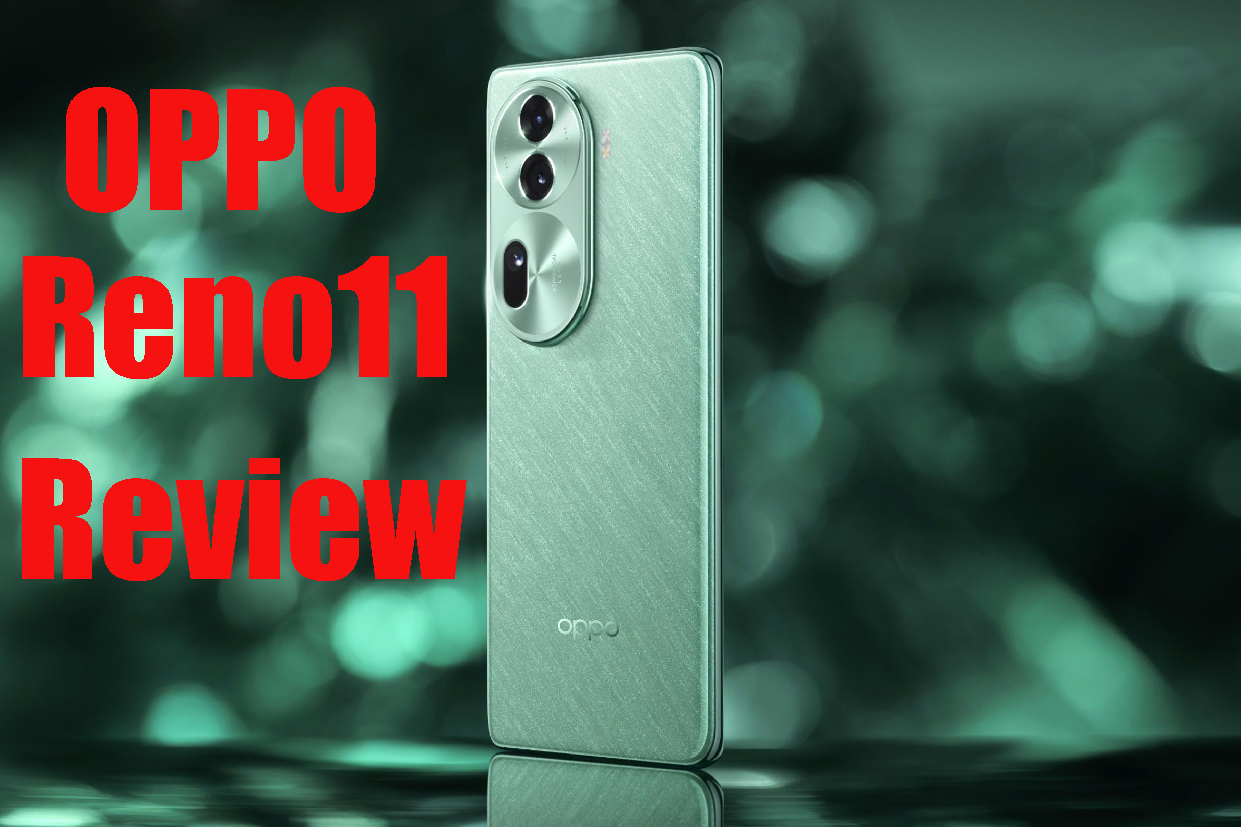 OPPO Reno11 Review