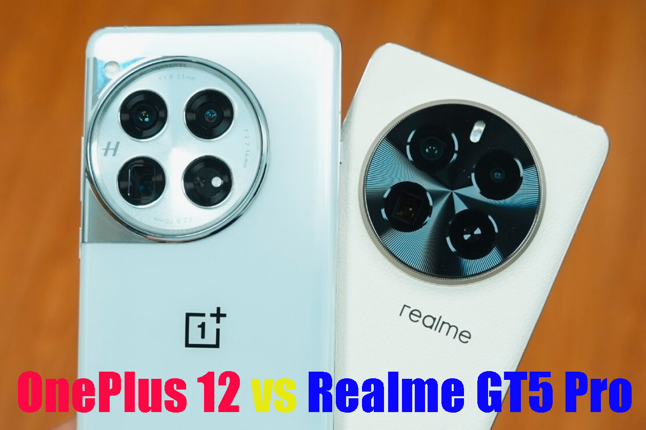 OnePlus 12 vs Realme GT5 Pro