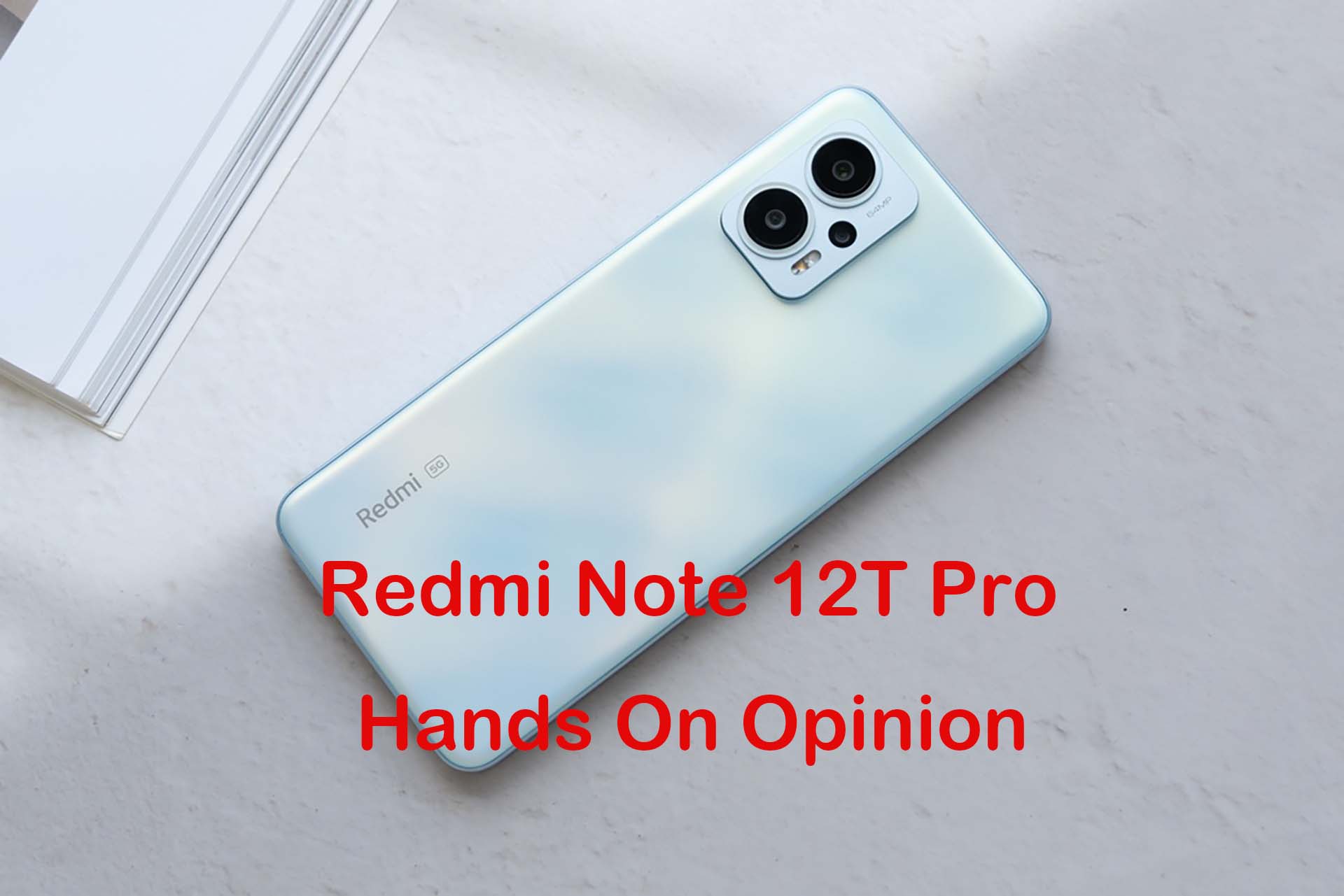 Redmi Note 12T Pro Hands On Opinion & Impressions