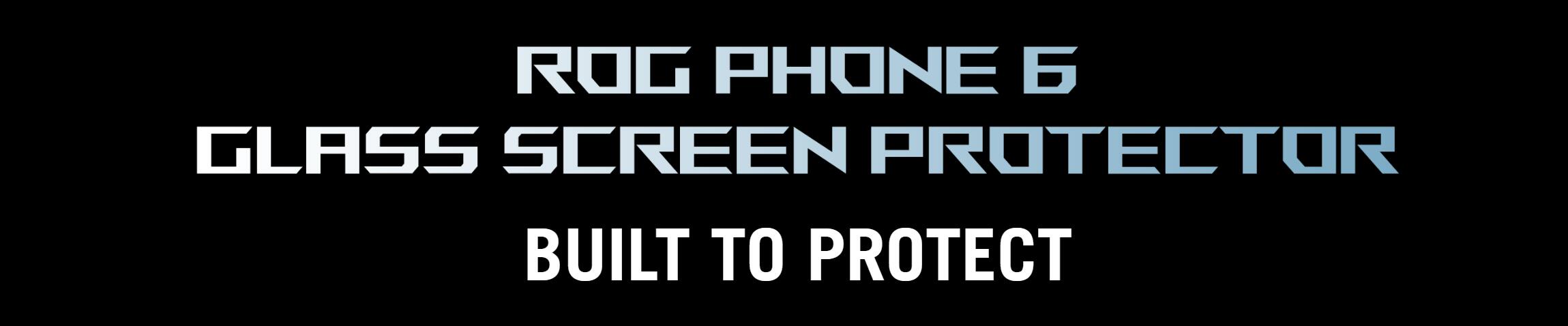 rog phone 6 glass screen protector