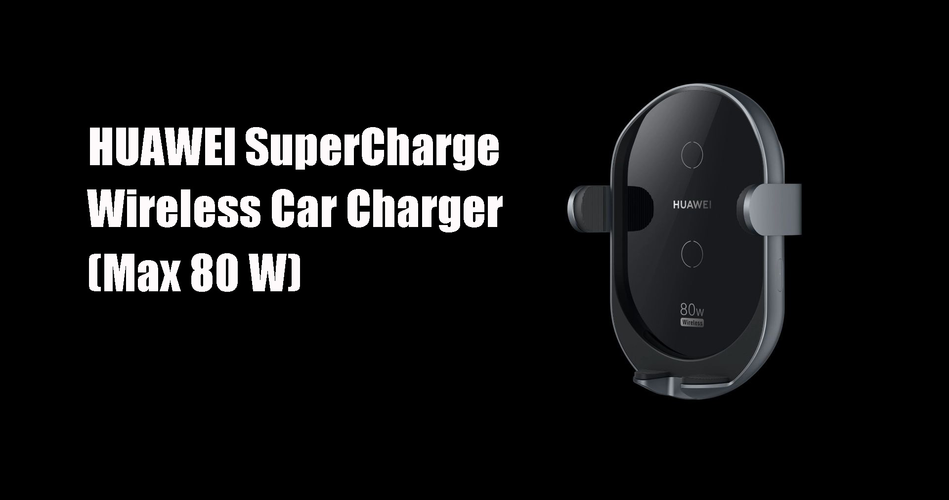 Huawei 80W SuperCharge Wireless Car Charger